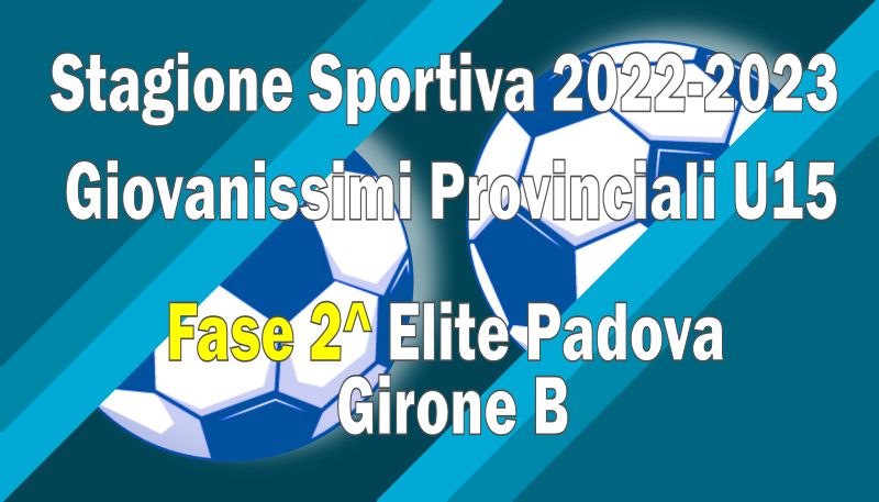 Banner Armistizio Esedra Allievi Provinciali U15 Padova Fase 2^ Girone B SS 2022 2023